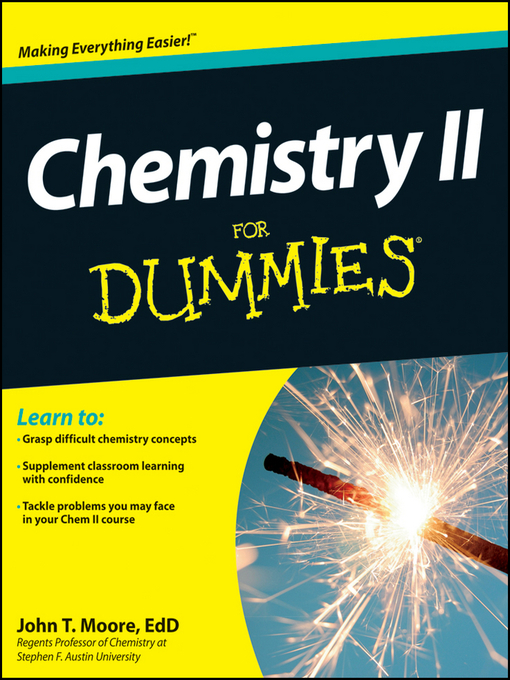 Title details for Chemistry II For Dummies by John T. Moore - Available